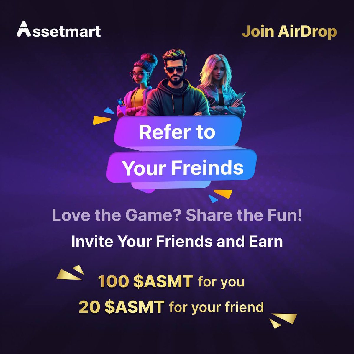 Assetmartco's tweet photo. ๐ Asset Mart Referral Program! ! ๐
Love the game? Share the fun! ๐น๏ธ
Invite friends & earn: ๐ฐ 100 $ASMT for you ๐ธ 20 $ASMT for your friend
Start referring today! ๐
#AssetMart #Airdrop #Referral #RWVA https://t.co/BigkWzcNNX