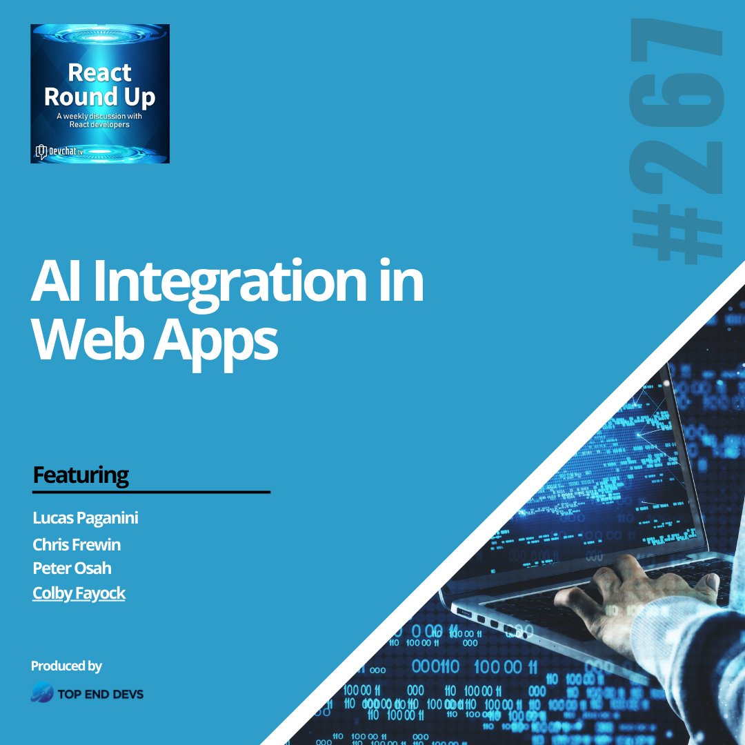 reactroundup's tweet image. Check out this week's episode of hashtag#ReactRoundUp with Colby Fayock
#RRU: AI Integration in Web Apps
rfr.bz/tnmbitg