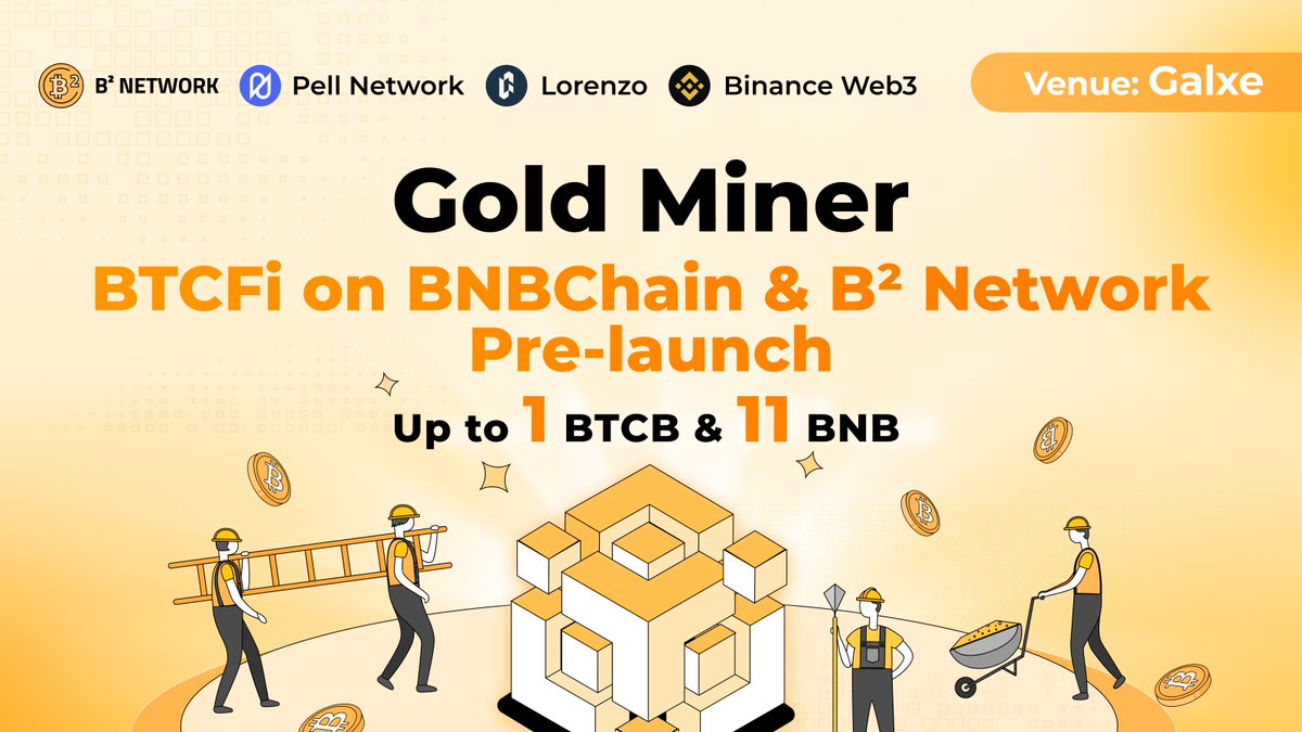 Cooking Gold Miner: #BTCFi on <a href="/BNBCHAIN/">BNB Chain</a> with <a href="/LorenzoProtocol/">Lorenzo Protocol</a> <a href="/Pell_Network/">Pell Network | BTC Restaking</a>

Rewards for the next three months:
🟧 Earn up to 30% APY on $BTC from Lorenzo, Pell Network, B² Network, and Babylon.
🟧 Up to 1 $BTC + 11 BNB in extra rewards for Ticket holders 🤩

🔥Before the