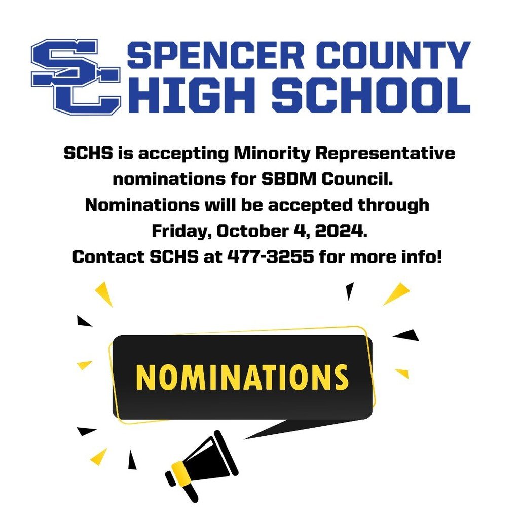 SCHS is accepting Minority Representative nominations for SCHS SBDM Council.  Nominations will be accepted through Friday, October 4, 2o24.  Contact SCHS at 47-3255 for more info!