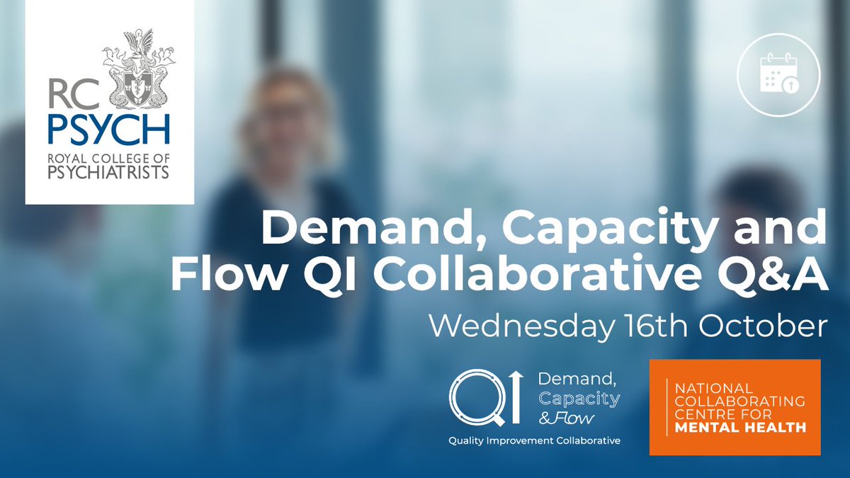 NCCMH (@nccmentalhealth) on Twitter photo Demand, Capacity & Flow Quality Improvement Collaborative registration opening today!
Find out more at our Q&A session this afternoon at Wednesday 16th October at 3pm
Sign up to Q&A here: forms.office.com/e/jD1a2FFDCV or email DCFQI@rcpsych.ac.uk Demand, Capacity & Flow Quality Improvement Collaborative registration opening today!
Find out more at our Q&A session this afternoon at Wednesday 16th October at 3pm
Sign up to Q&A here: forms.office.com/e/jD1a2FFDCV or email DCFQI@rcpsych.ac.uk