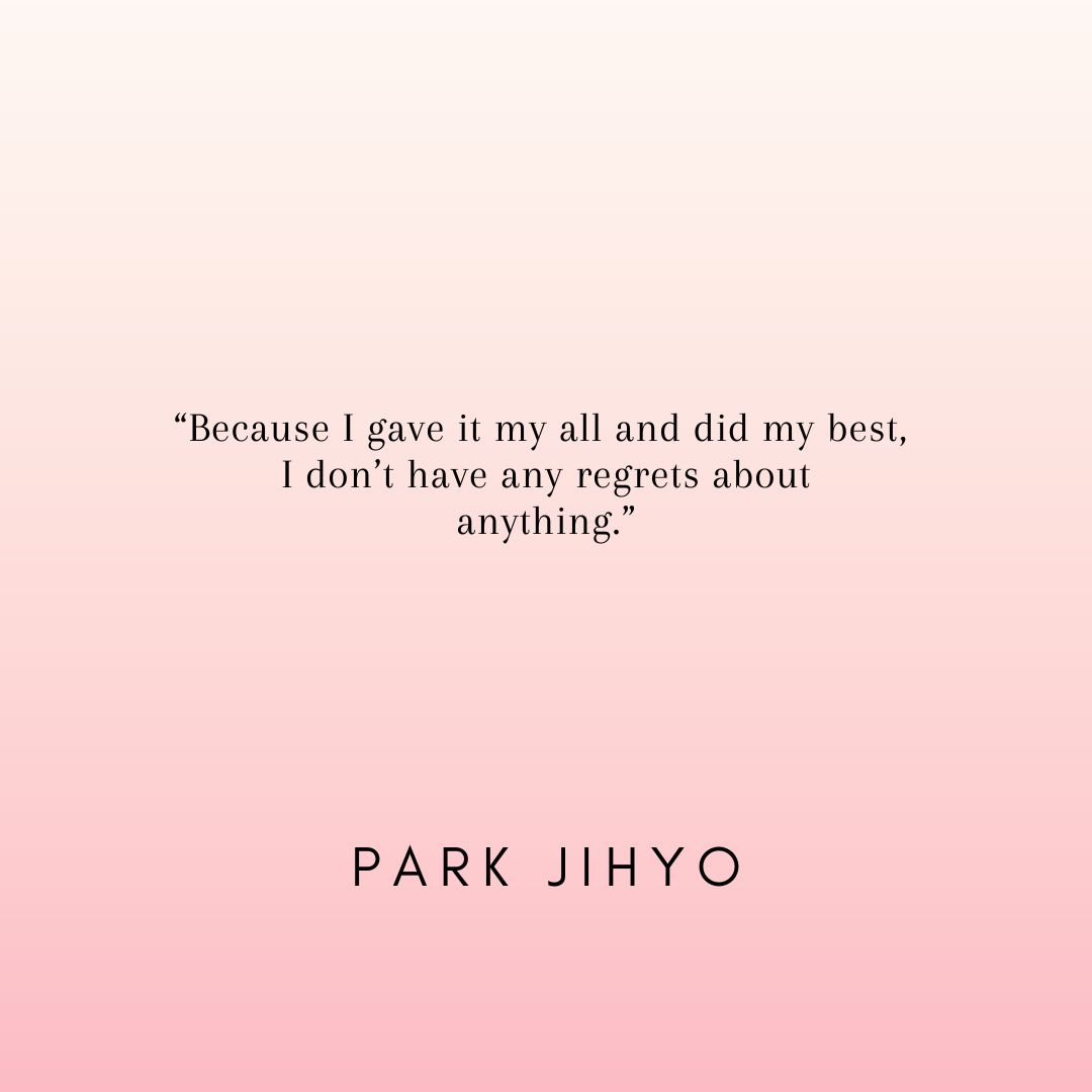 TWICE_quotes's tweet photo. “Because I gave it my all and did my best, I don’t have any regrets about anything.”
  - PARK JIHYO

#지효 #Jihyo #TWICE #트와이스
@JYPETWICE https://t.co/wn0FPCKw4q