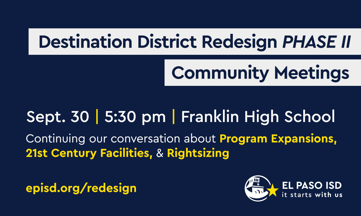 The Franklin High School Destination District Redesign meeting has been rescheduled to 5:30 p.m. Monday, Sept. 30. This marks the final gathering of our Phase II community meetings.📷
Learn more 📷 episd.org/redesign