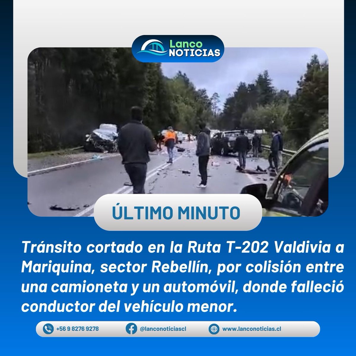 lanconoticiascl's tweet photo. #AlertaLN - Tránsito cortado en la Ruta T-202 #Valdiviacl #Mariquina, sector Rebellín, por colisión entre una camioneta y un automóvil, donde falleció conductor del vehículo menor. SIAT investiga. Carabineros de la 1ªComisaría adopta primeras diligencias. Desvíos por Sta Elvira. https://t.co/WCm03pR1Wt