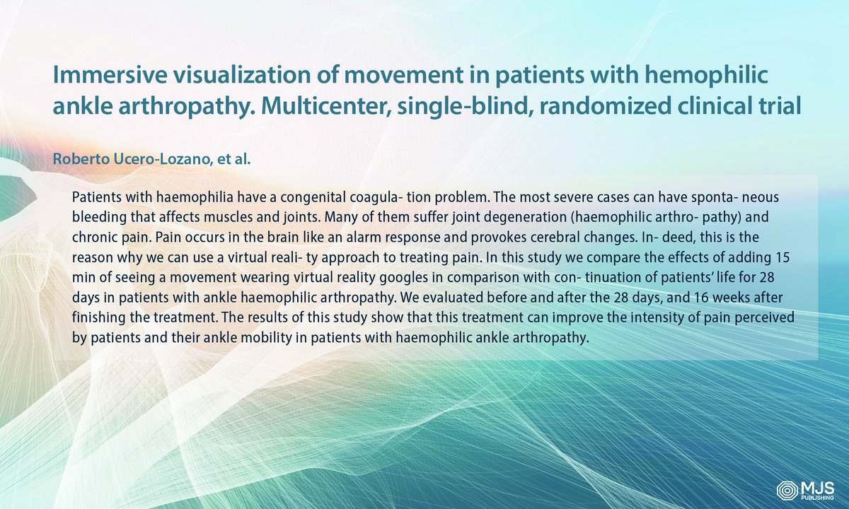 Immersive visualization of movement in patients with hemophilic ankle arthropathy. Multicenter, single-blind, randomized clinical trial
Roberto Ucero-Lozano, et al.
#Virtualrealityexposuretherapy #Jointpain #ConditionedPainModulation #hemophilia
doi.org/10.2340/jrm.v5…