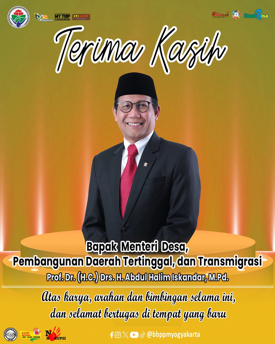 Keluarga Besar BBPPM Yogyakarta mengucapkan

Terimakasih kepada Prof. Dr (H.C.) Drs. H. Abdul Halim Iskandar, M.Pd.
Menteri Desa, Pembangunan Daerah Tertinggal dan Transmigrasi
atas karya, arahan dan bimbingan selama ini, dan selamat bertugas di tempat yang baru, semoga amanah.