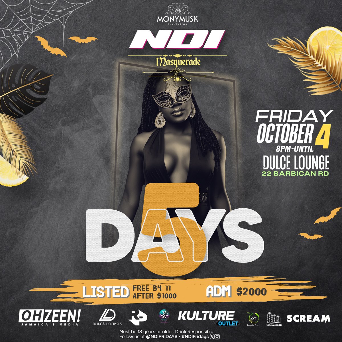 5 DAYS LEFT! NDI: Masquerade Affair. 
Get ready to UNMASK THE NIGHT!
Secure your spot NOW!
🎭 #GetListed #NDIMasquerade #NDIFridays #DulceLounge #MasqueradeParty #Nightlife #Events #GetListed #Countdown #PartyAlert #UnmaskTheNight