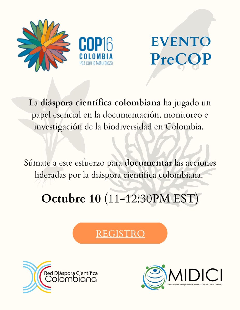 INVITACIÓN: PreCOP16 Diáspora Científica

Buscamos documentar las contribuciones de la diáspora científica al cumplimiento de las 23 metas del Marco Global de Biodiversidad Kunming-Montreal las cuales serán reportadas en la COP16.
Registro: shorturl.at/dd2iv
#COP16Colombia