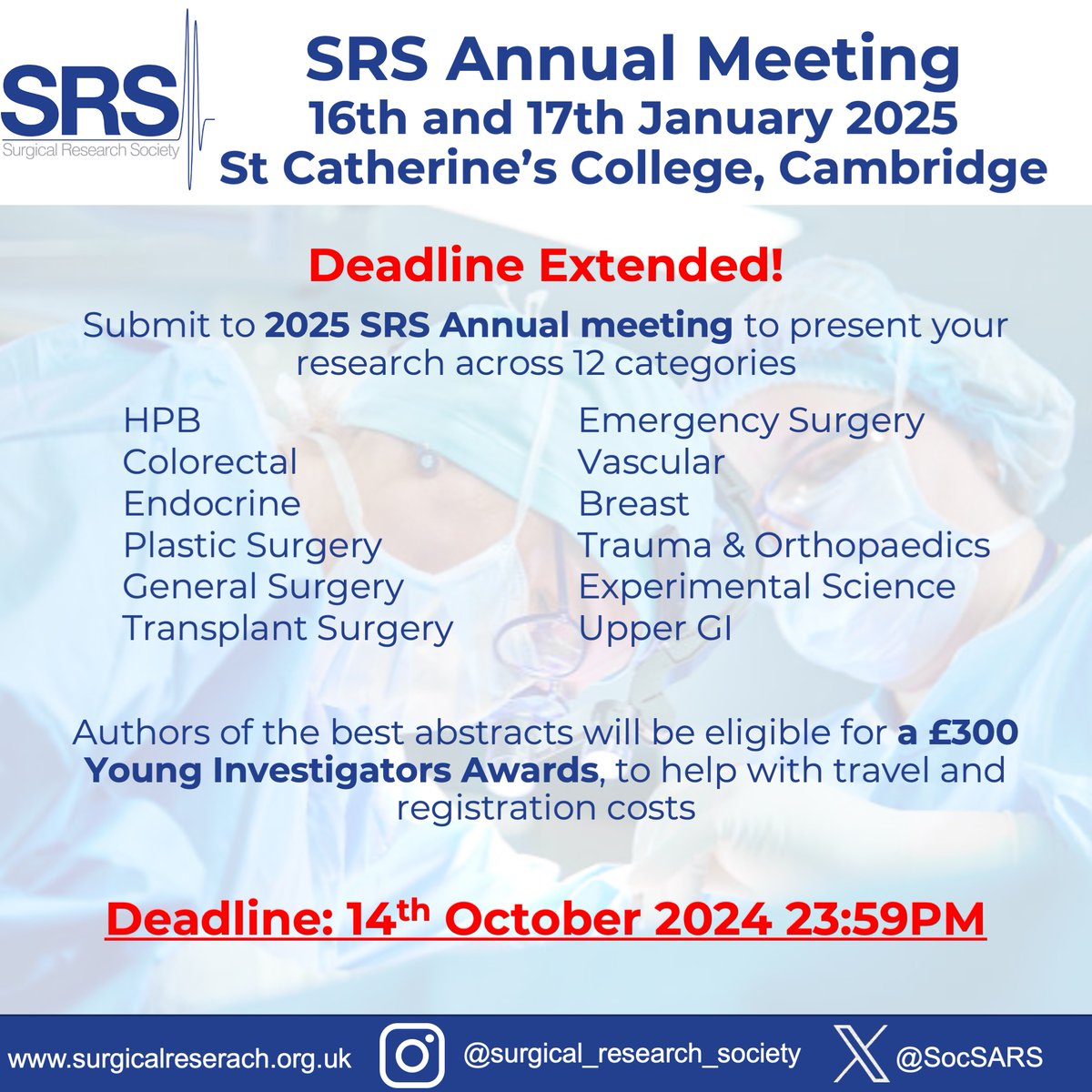 📅 Deadline Extended! 📅 

There is still time to submit to 2025 SRS Annual Meeting – the authors of best abstracts will receive Young Investigators Awards to help with registration and travel costs.

surgicalresearch.org.uk/annual-meeting…