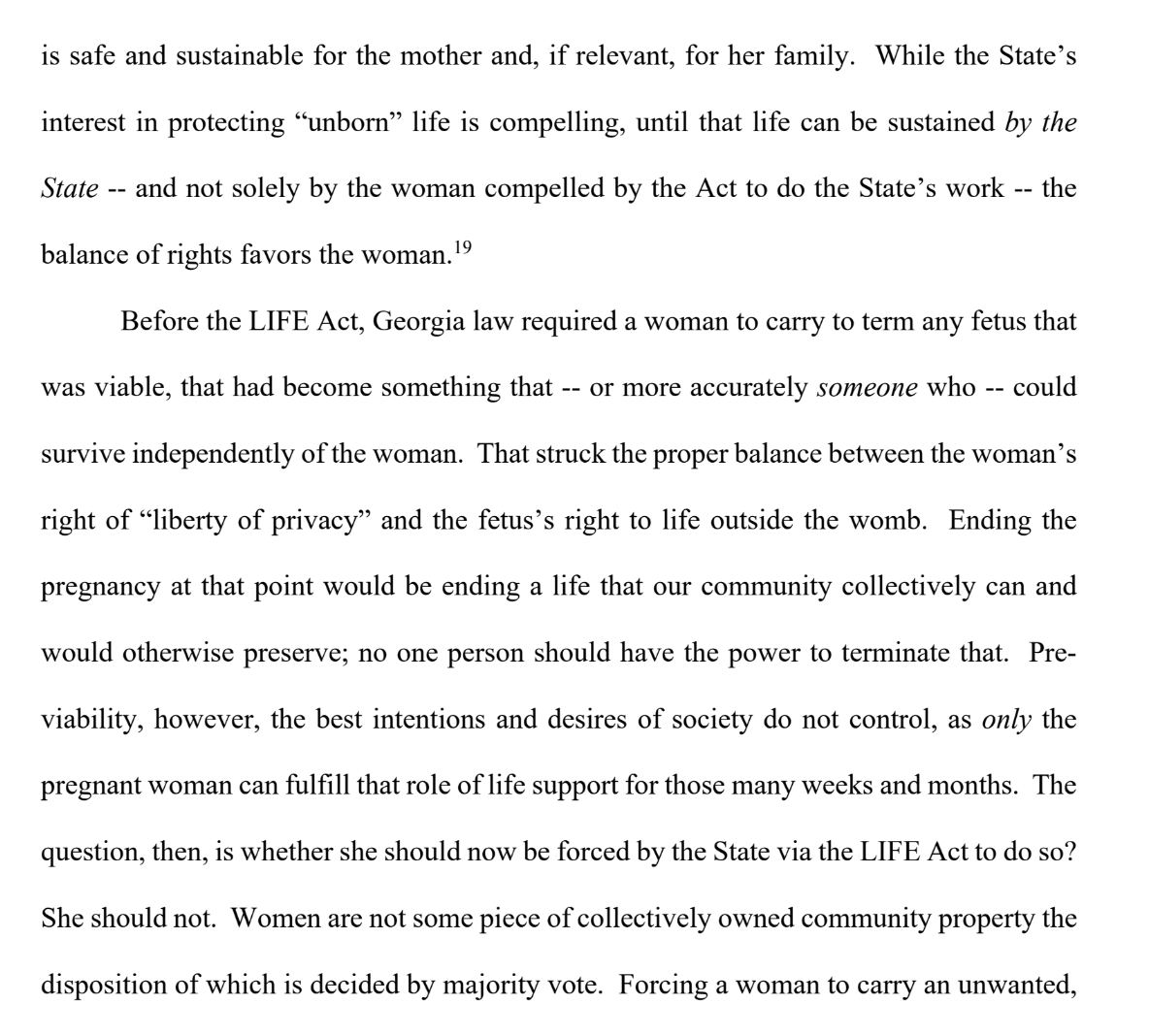 McBurney writes that under the Georgia Constitution, strict scrutiny applies to abortion regulations. He effectively describes Georgia abortion law as treating women like "collectively owned community property."