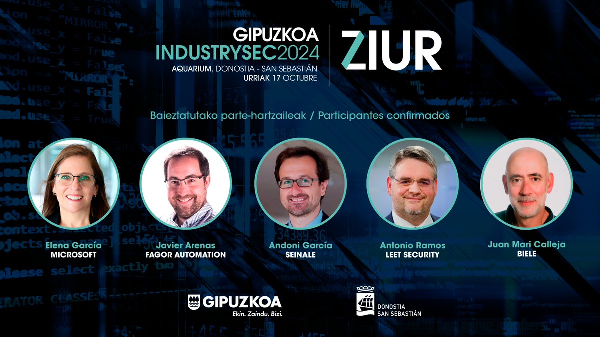 ZIUR Industrial Cyber Security Center – Gipuzkoa (@ziurfundazioa) on Twitter photo 🆕Ezagutu 'Gipuzkoa #IndustrySec2024' saioko parte-hartzaileak
🗣Lagun izango ditugu <a href="/MicrosoftES/">Microsoft España</a>-eko Elena García, <a href="/FagorAutomation/">Fagor Automation</a>-eko Javier Arenas, <a href="/seinale/">seinale</a> taldeko <a href="/andonigarcia/">Andoni Garcia Imaz</a>, <a href="/leet_security/">LEET Security</a>-ko Antonio Ramos eta Biele Goup-eko Juan Mari Calleja
ℹ️labur.eus/BCJn7 🆕Ezagutu 'Gipuzkoa #IndustrySec2024' saioko parte-hartzaileak
🗣Lagun izango ditugu <a href="/MicrosoftES/">Microsoft España</a>-eko Elena García, <a href="/FagorAutomation/">Fagor Automation</a>-eko Javier Arenas, <a href="/seinale/">seinale</a> taldeko <a href="/andonigarcia/">Andoni Garcia Imaz</a>, <a href="/leet_security/">LEET Security</a>-ko Antonio Ramos eta Biele Goup-eko Juan Mari Calleja
ℹ️labur.eus/BCJn7