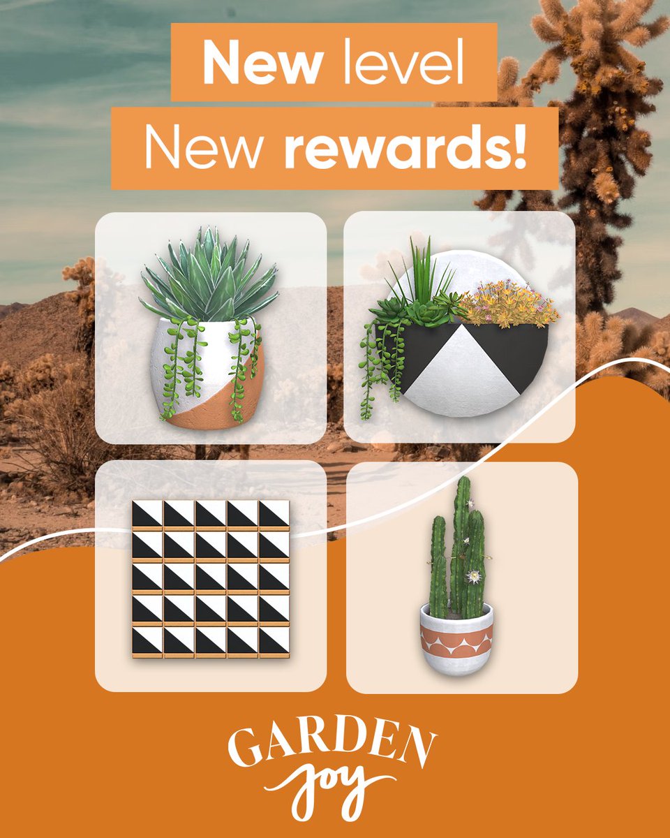 GardenJoyGame's tweet photo. Level 42 has arrived!  Inspired by the southwest, bring the warmth and eclectic fun of the desert to your gardens with these new rewards today! https://t.co/8ldRkPXoXO