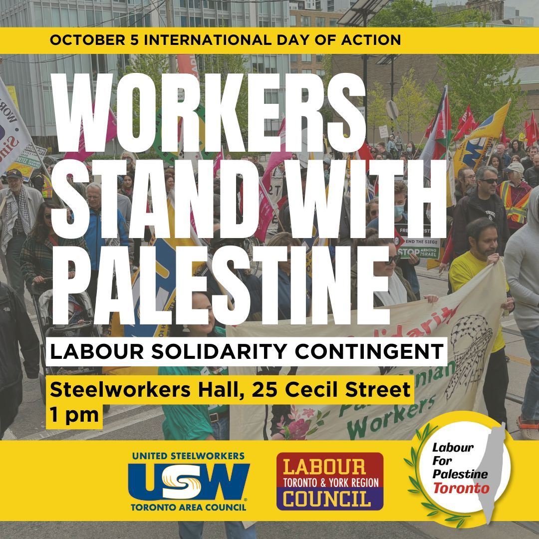 OCT 5th: Join us, <a href="/USWSTAC/">STAC</a>, <a href="/PalestineLabour/">Labour for Palestine</a> &amp; allies for the Labour Solidarity Contingent as part of the Int'l Day of Action 4 Palestine

⏰ Sat, Oct 5 at 1PM
📍 USW Hall, 25 Cecil St. March/Bus to: Yonge Dundas Square

Justice 4 Palestine IS a Union Issue!