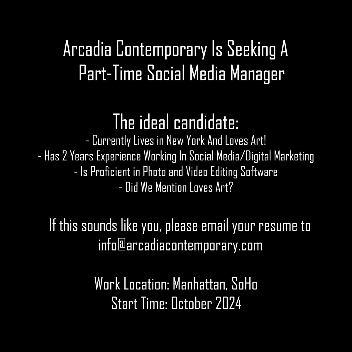 Arcadia Contemporary is hiring a new team member to take over managing our social media accounts!

Please email your resume to info@arcadiacontemporary.com to be considered.