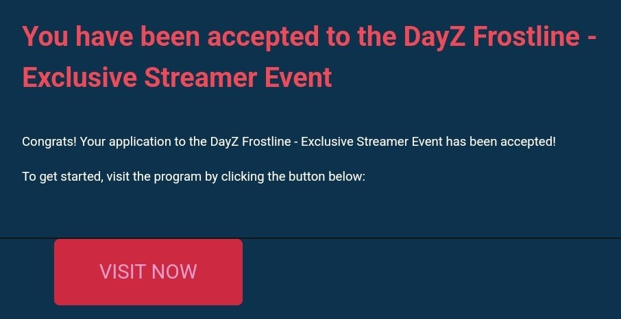 We got in to the #Dayz Streamer Event! Hype!