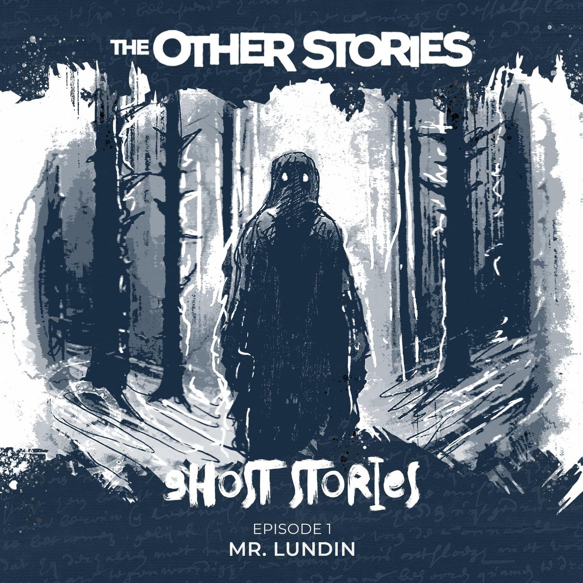 Hawk & Cleaver (@hawkandcleaver) on Twitter photo #TheOtherStories | Ghost Stories | Episode 1
'Mr. Lundin’ is written and narrated by <a href="/LukeofKondor/">Luke Kondor</a>, plus produced by <a href="/karlhughes/">Karl Hughes</a>.
Artwork - <a href="/CarrionHouse/">Carrion House</a> | Music - Chris Zabriskie & @thomrobsonmusic
theotherstories.net #TheOtherStories | Ghost Stories | Episode 1
'Mr. Lundin’ is written and narrated by <a href="/LukeofKondor/">Luke Kondor</a>, plus produced by <a href="/karlhughes/">Karl Hughes</a>.
Artwork - <a href="/CarrionHouse/">Carrion House</a> | Music - Chris Zabriskie & @thomrobsonmusic
theotherstories.net