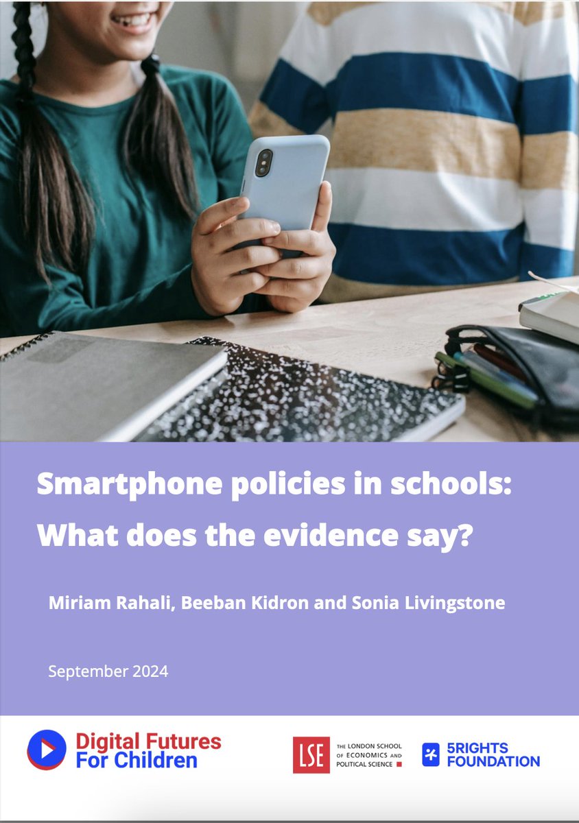 Sonia Livingstone (@livingstone_s) on Twitter photo Smartphone policies in schools - What does the evidence say? By Miriam Rahali, Beeban Kidron and Sonia Livingstone
Our new #DigitalFutures4Children report is published today at digital-futures-for-children.net/smartphone-pol…
<a href="/MediaLSE/">LSE Media & Communications</a> <a href="/LSEnews/">LSE</a> <a href="/5RightsFound/">5Rights Foundation</a> Smartphone policies in schools - What does the evidence say? By Miriam Rahali, Beeban Kidron and Sonia Livingstone
Our new #DigitalFutures4Children report is published today at digital-futures-for-children.net/smartphone-pol…
<a href="/MediaLSE/">LSE Media & Communications</a> <a href="/LSEnews/">LSE</a> <a href="/5RightsFound/">5Rights Foundation</a>