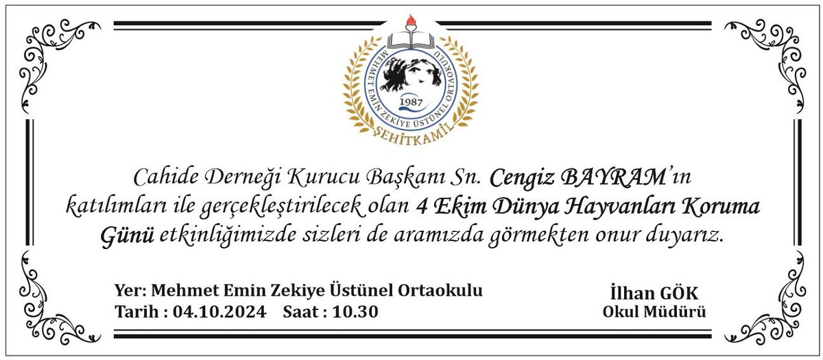 CAHİDE VAKFI Kurucu Başkanı Dr. Av. Cengiz Bayram’ın katılımıyla gerçekleştireceğimiz 4 Ekim Hayvanları Koruma Günü etkinliğimizde sizleri de aramızda görmekten onur duyarız
Tarih: 4 Ekim 2024
Saat:10:30
Yer: Mehmet Emin Zekiye Üstünel  Ortaokulu