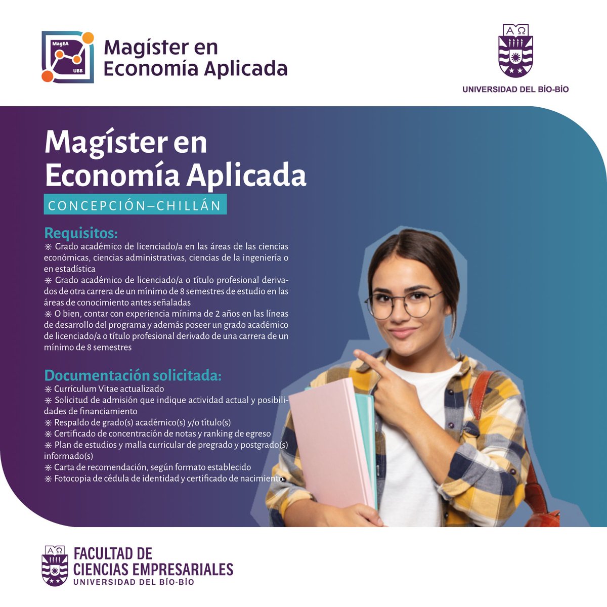 Postula al Magíster en Economía Aplicada 🎓 MagEA-UBB
☑ Formamos especialistas en Desarrollo Económico y Economía Financiera Aplicada
☑ Nuestro plan de estudio incorpora elementos de Ciencia de Datos
☑ Dedicación parcial (horario vespertino)

Visita: magea.ubiobio.cl