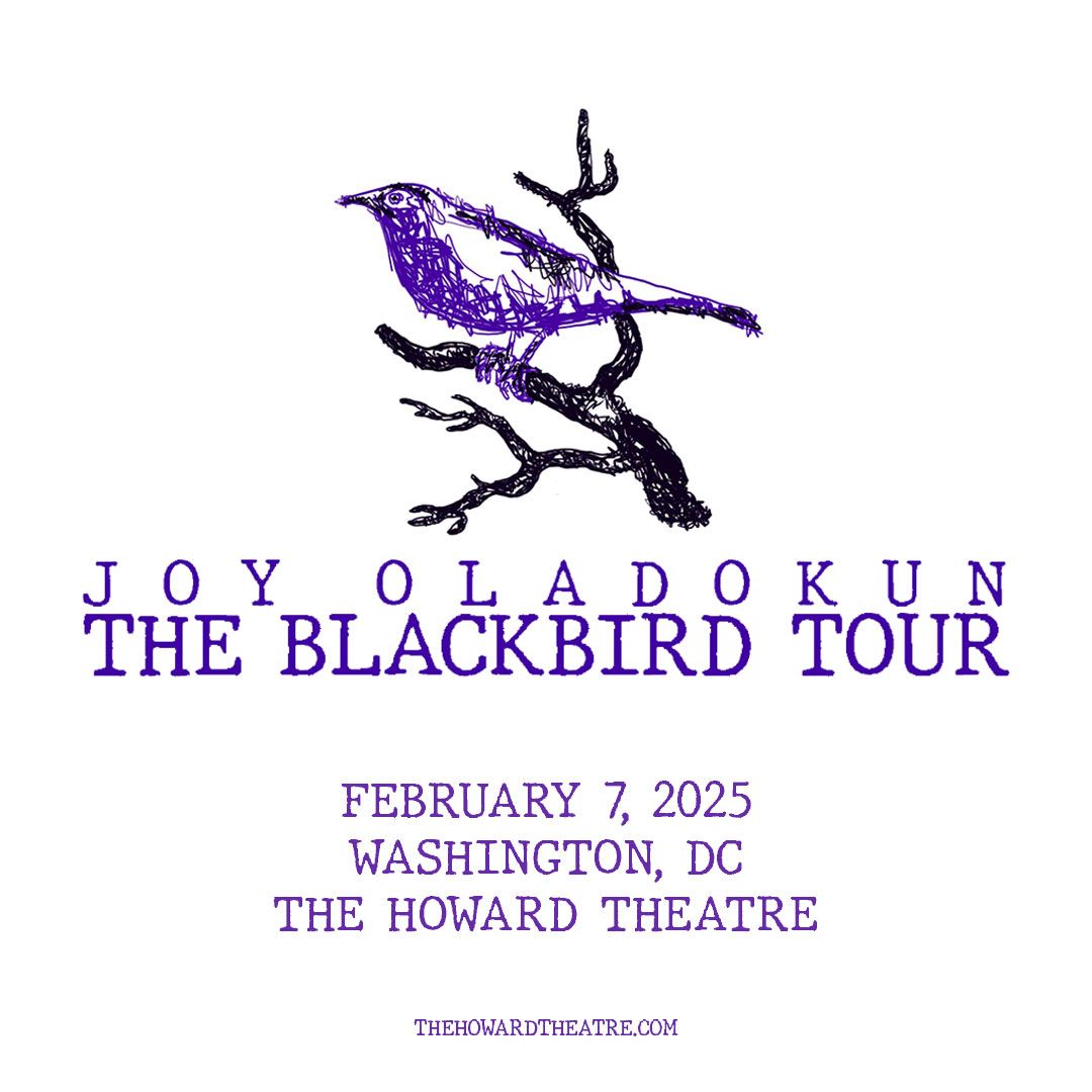 Just Announced! @JoyOladokun is bringing The Blackbird Tour to the Howard Theatre on February 7th! Tickets go on sale this Friday, October 4 @ 10AM.