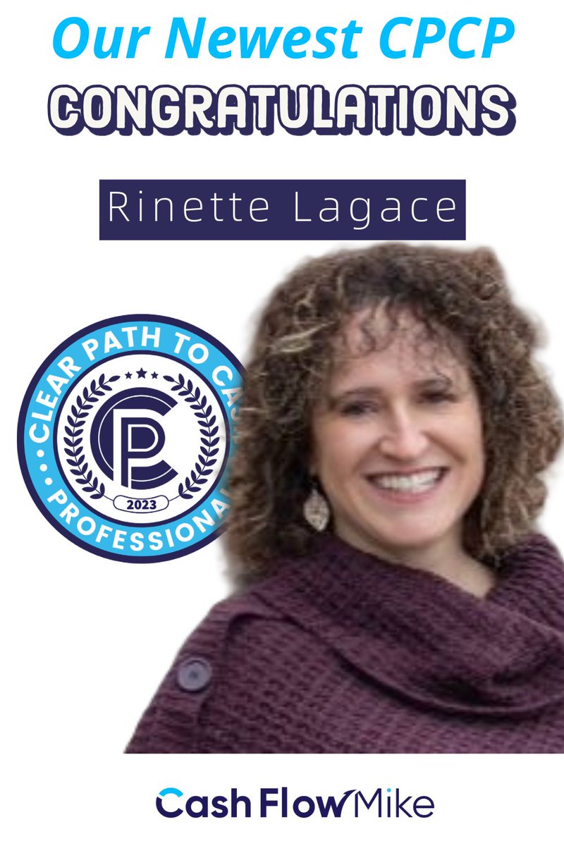 CashFlowMike's tweet image. 🎉 Big congratulations to Rinette Lagace for becoming the newest Clear Path To Cash Professional (CPCP)! 🌟

 Welcome to the elite group of cash flow pros! 💼💪

#CertifiedPro #ClearPathToCash #FinancialSuccess