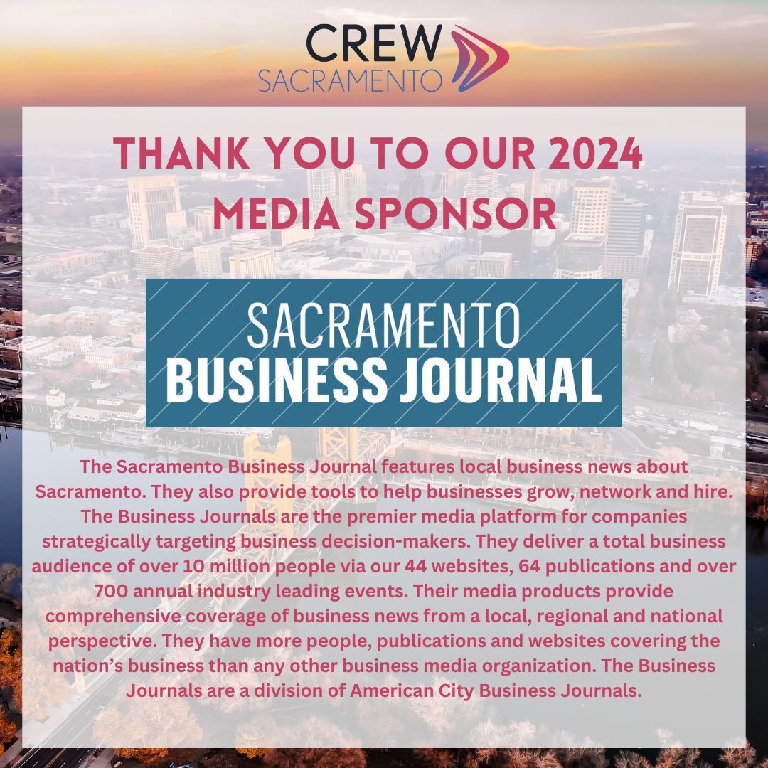 Thank you to Sacramento Business Journal for being a 2024 CREW Sacramento Media Sponsor! Visit buff.ly/3Y5IOh1  to learn more. #CREWSacto #MediaSponsor