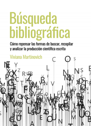 Para todos aquellos que quieran mejorar la búsqueda de  publicaciones científicas Viviana Martinovich proporciona una excelente guía que puedes descargar en PDF

incom.uab.cat/portalcom/book…