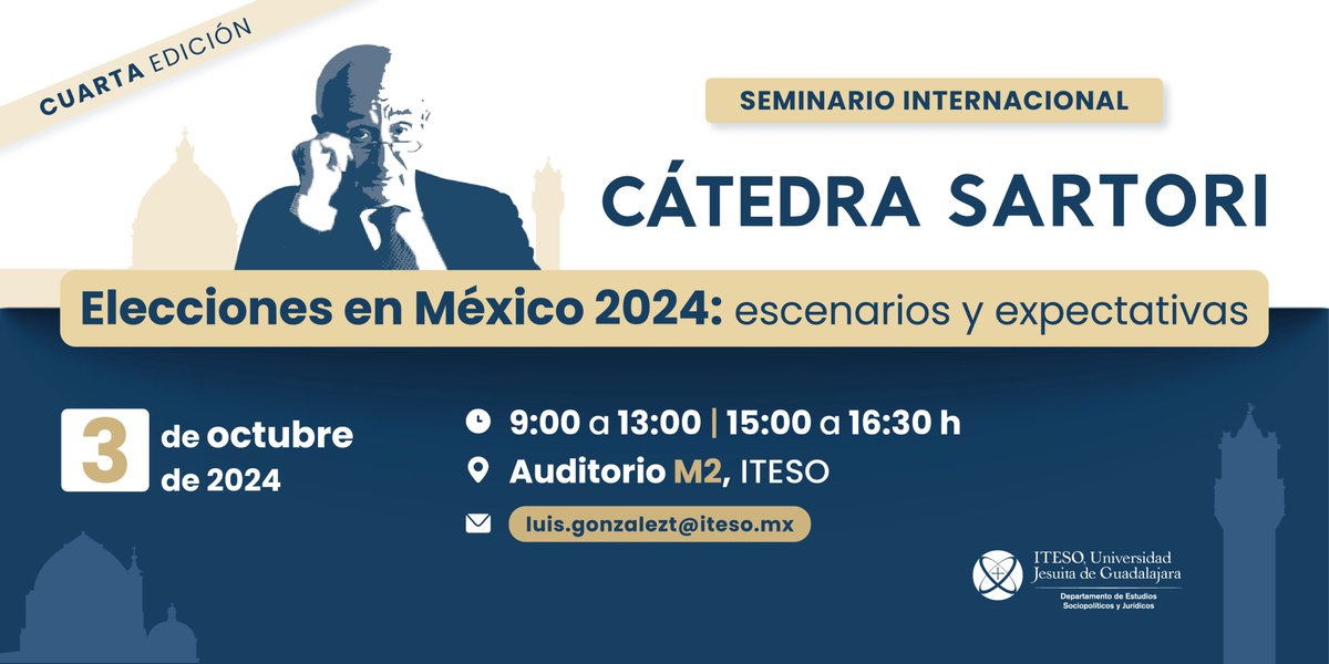 📢¡Esta semana! 

No te pierdas la Cátedra Sartori en el ITESO, donde especialistas, expertas y expertos analizarán los escenarios y expectativas tras las elecciones 2024 en México. 

¡Nos vemos ahí! #CátedraSartori #Elecciones2024