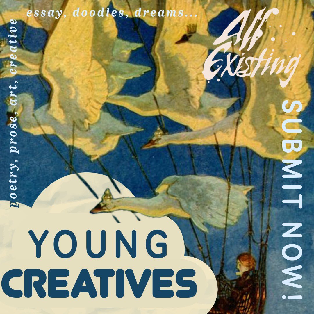 allexistingmag's tweet image. Calling all young writers, poets, artists, dreamers… Submissions for Issue 5: Young Creatives are now open!!! 

Literary critic, author, and professor, Roger Sale mused: “Everyone knows what children’s literature is until asked to define it.” So, we’d love for you to show us!