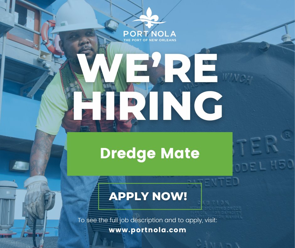 PortNOLA's tweet image. Join our team! #PortNOLA is currently seeking qualified candidates for the position of Dredge Mate. In this role, the incumbent will perform various tasks and maintenance to keep the dredge operational. For more info, visit ow.ly/ZuFV50Tz4OI. 

#YourWorkingRiver