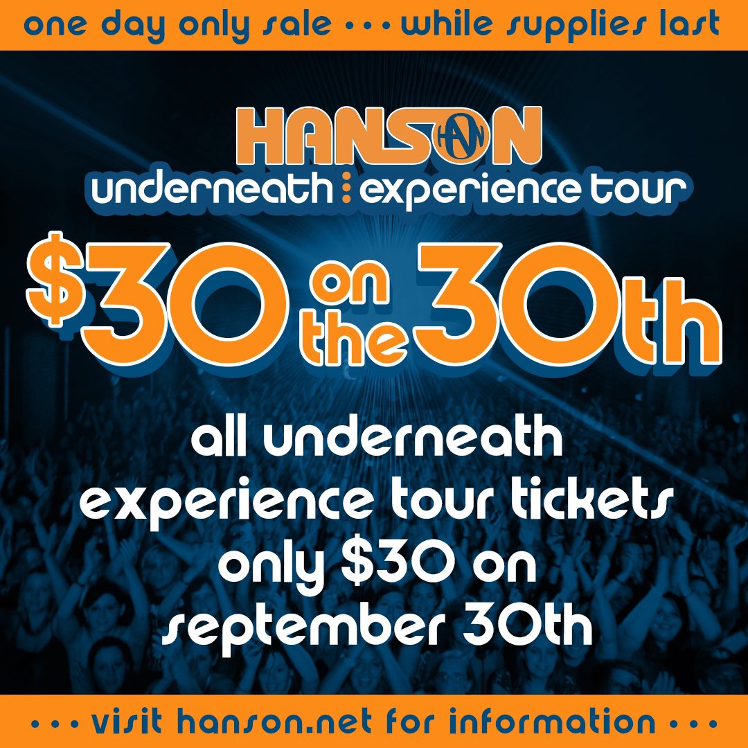 Underneath Experience Tour tickets are just $30 today, the 30th. Head on over to our AXS.com to grab yours while supplies last for October 11th and 12th. 🎟️ <a href="/hansonmusic/">HANSON</a>
