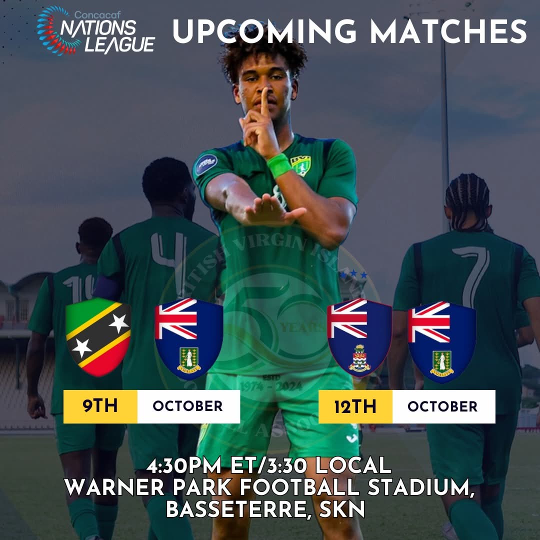 The BVI Men's Senior National Team is back in action for the Concacaf Nations League! 🟢💪

Catch us in St. Kitts &amp; Nevis as we take on some tough competition:
🇻🇬 BVI vs. 🇰🇳 St. Kitts &amp; Nevis
📅 October 9th

🇻🇬 BVI vs. 🇰🇾 Cayman Islands
📅 October 12th

🕟 Kickoff: 4:30 PM ET