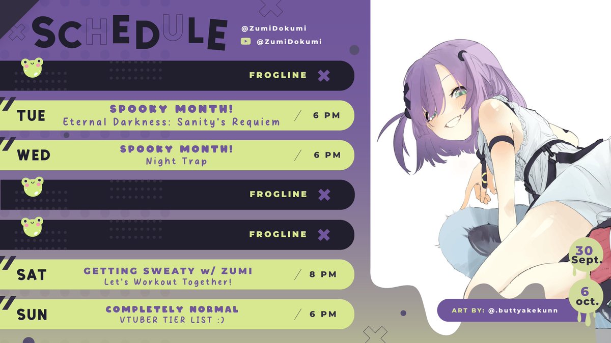 ZumiDokumi's tweet photo. 【WEEKLY SCHEDULE】 
☠️SEPT. 30 - OCT. 6 (ALL TIMES IN EDT) ☠️

START OF SPOOKY MONTH I ALMOST FORGOR, POLL NULL UNTIL I GET MY SPOOKS!  👻💜

【TAGS】       
GEN: #ZumiDokumi
ART/NSFW: #Dokoodle / #Dokoomers
CLIPS: #ZumiWeb
MEMES: #Frogston
LIVE: #ZumiLive https://t.co/04kcRYmP3s
