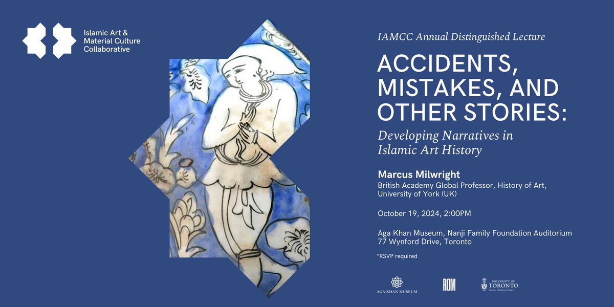 IAMCC_TO's tweet photo. Join us on October 19, 2024, at 2 PM for "Accidents, Mistakes, and Other Stories: Developing Narratives in Islamic Art History" at the Aga Khan Museum! For more information, visit: https://t.co/XMuRsKqxEt https://t.co/kKWeVrzEJs