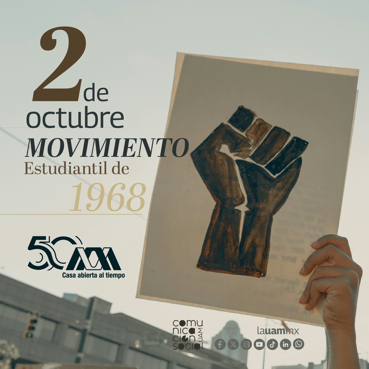 lauammx's tweet photo. ✊ Hoy se cumplen 56 años del Movimiento Estudiantil de 1968, un parteaguas en la historia mexicana
.
#SoyUAM #UAM50 #LaUAMconmemora https://t.co/sKrt8ITIjU