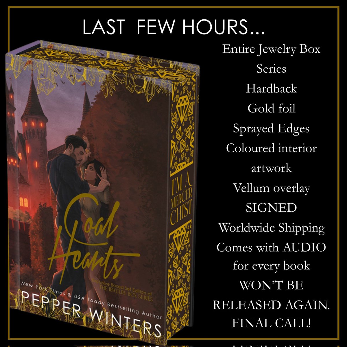 CLOSING IN A FEW HOURS. 
This is the final chance to grab THE JEWELRY BOX SIGNED SPECIAL EDITION.
It will NOT be reprinted. Once it's gone, it's gone. 
Comes with every audio book in the series.
SIGNED!
I will be closing the preorder link in a few hours