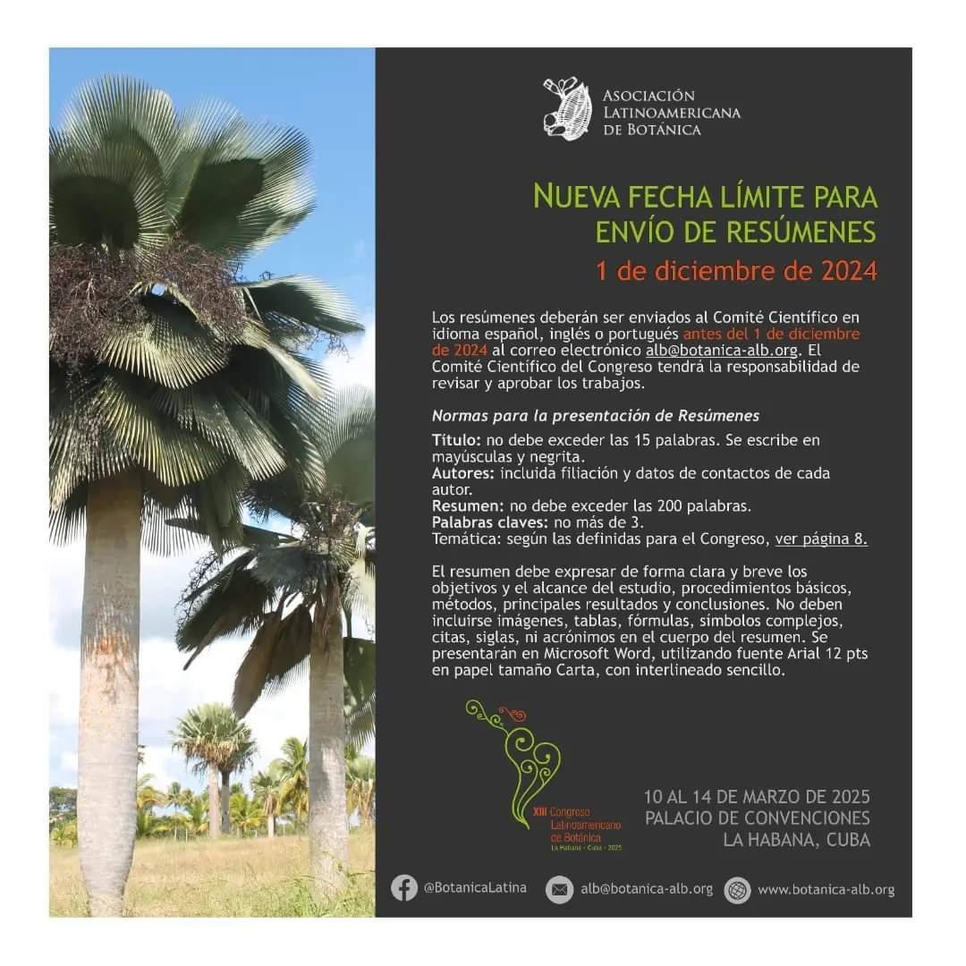 Se extiende el plazo de admisión de resúmenes para el XIII CONGRESO LATINOAMERICANO DE BOTÁNICA hasta el 1 de diciembre.  

La información información general está disponible en la Segunda Circular que se puede consultar en nuestro sitio web: 👇👇👇

botanica-alb.org/wp-content/upl…