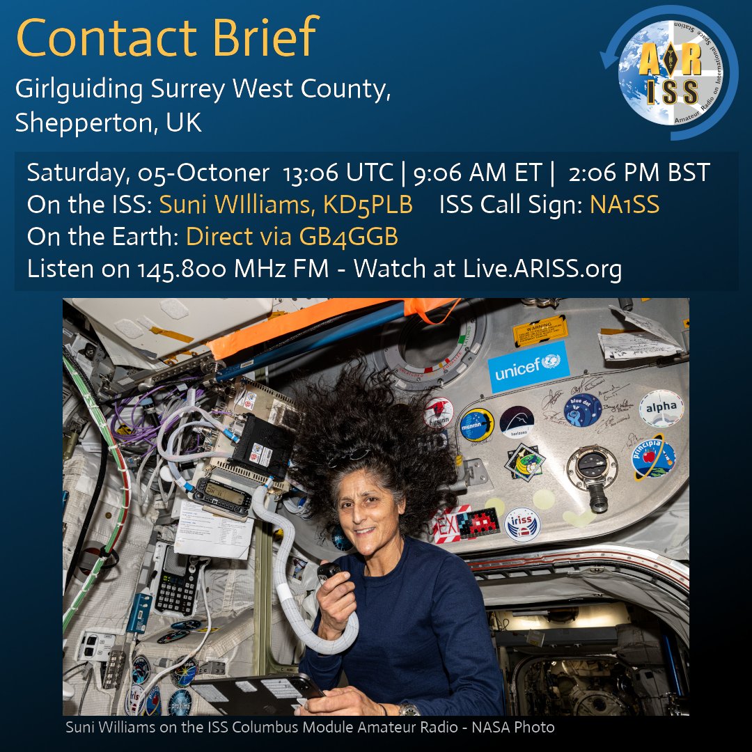 ARISS - Amateur Radio on the ISS (@ariss_intl) on Twitter photo Contact upcoming with the UK!
Girlguiding Surrey West County, Shepperton, UK will talk via ham radio with <a href="/Astro_Suni/">Sunita Williams</a> on the ISS.
Scheduled Sat. Oct. 5 at 13:06 UTC | 9:06 AM ET | 2:06 PM BST
direct via GB4GGB.
Listen on 145.800 MHz FM and watch on live.ariss.org. Contact upcoming with the UK!
Girlguiding Surrey West County, Shepperton, UK will talk via ham radio with <a href="/Astro_Suni/">Sunita Williams</a> on the ISS.
Scheduled Sat. Oct. 5 at 13:06 UTC | 9:06 AM ET | 2:06 PM BST
direct via GB4GGB.
Listen on 145.800 MHz FM and watch on live.ariss.org.
