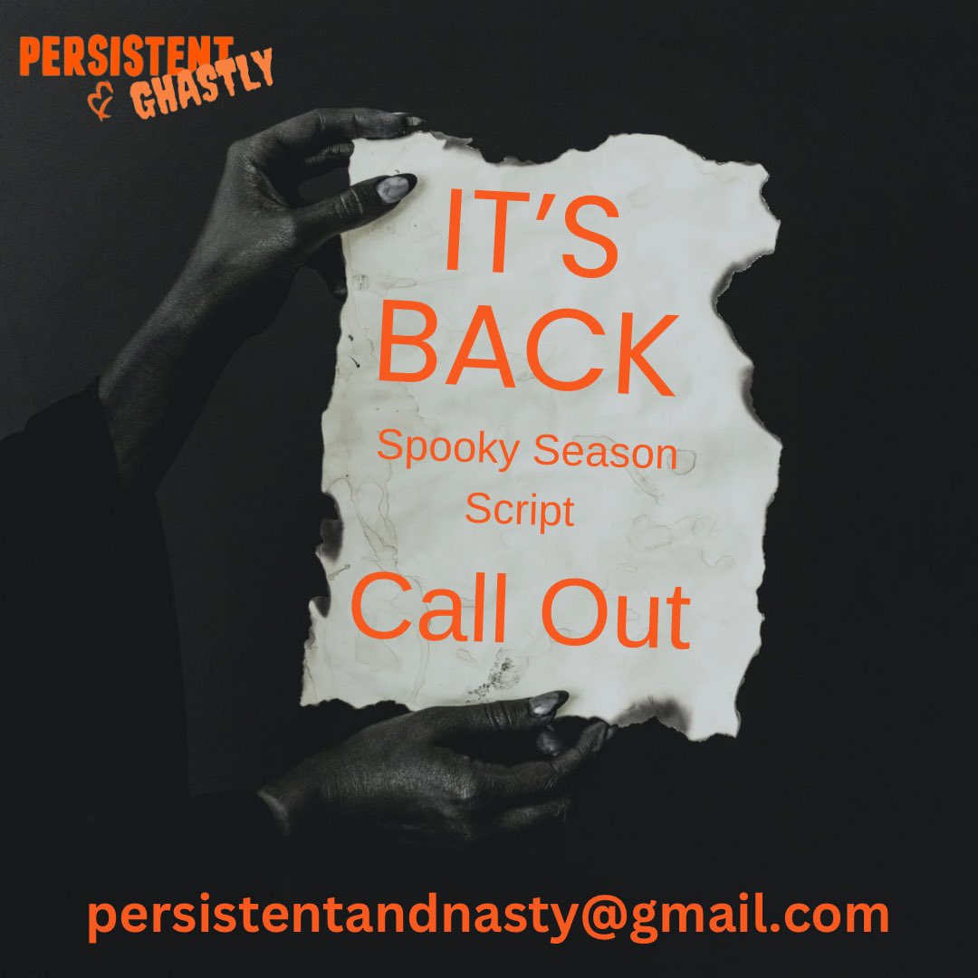 Persistent & Nasty (@persistentnasty) on Twitter photo Do you have a script, story, tale, or poem that has a spooky element to it?
We want to share your words with our podcast listeners.
This call out is open to women, non-binary folks & members of the LGBTQIA+ community.
Submit to
persistentandnasty@gmail.com
Closing date TBC Do you have a script, story, tale, or poem that has a spooky element to it?
We want to share your words with our podcast listeners.
This call out is open to women, non-binary folks & members of the LGBTQIA+ community.
Submit to
persistentandnasty@gmail.com
Closing date TBC