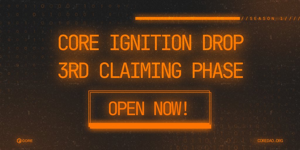 Coredao_Org's tweet photo. The 3rd claiming phase for Season 1 of the Core Ignition Drop is open now!

Claim your rewards here 👇
https://t.co/NxO5ZFsDQA https://t.co/aahlCQRwlm