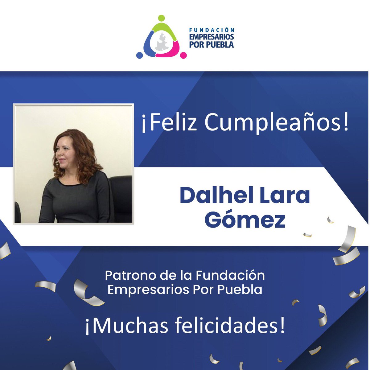 Fundación Empresarios Por Puebla (@feppuebla_) on Twitter photo Felicitamos a <a href="/dalhellago/">Dalhel Lara</a> miembro del patronato, en su cumpleaños!
Esperamos hayas pasado un gran día en compañía de tus seres queridos.
¡Felicidades! Felicitamos a <a href="/dalhellago/">Dalhel Lara</a> miembro del patronato, en su cumpleaños!
Esperamos hayas pasado un gran día en compañía de tus seres queridos.
¡Felicidades!