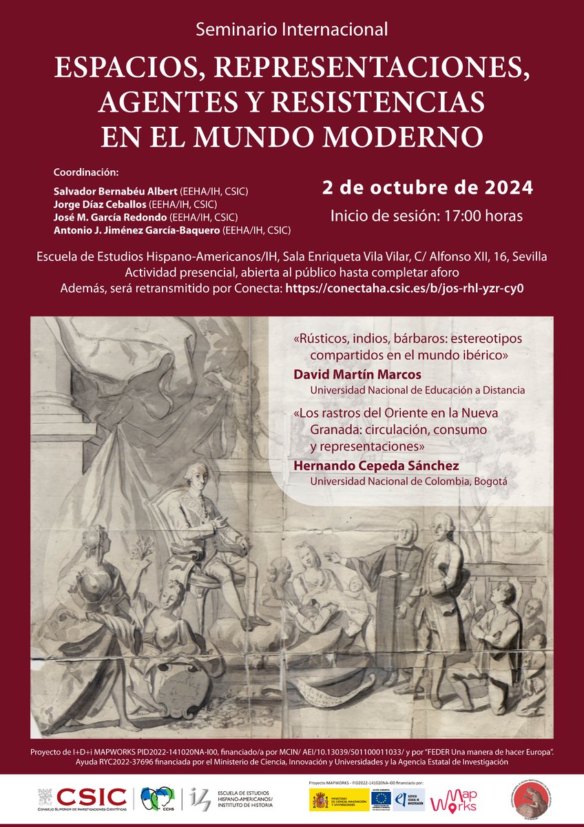 Próximo seminario "Espacios, representaciones, agentes y resistencias en el mundo moderno"
📆 2 de octubre
🕝17 h.
🏛️ EEHA-IH, CSIC, Sevilla
🗣️ David Martín Marcos <a href="/UNED/">UNED</a> 
🗣️ Hernando Cepeda Sánchez <a href="/UNALOficial/">Universidad Nacional de Colombia</a> 
🧑‍💻 conectaha.csic.es/b/jos-rhl-yzr-…
ℹ️ cchs.csic.es/es/event/semin…