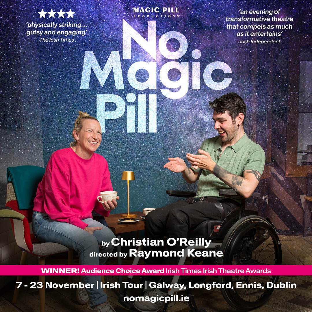 No Magic Pill (@nomagicpillplay) on Twitter photo ✨POSTER REVEAL for our upcoming November tour of #NoMagicPill by Christian O'Reilly, directed by Raymond Keane <a href="/iaclown/">Raymond Keane</a>.
🗓️ 7-23 November
📍Black Box Theatre, Galway
📍<a href="/backstageIRL/">Backstage Theatre</a> Longford
📍<a href="/glorennis/">glor ennis</a>
📍<a href="/civictheatre/">The Civic</a>, Tallaght
🎟️ nomagicpill.ie ✨POSTER REVEAL for our upcoming November tour of #NoMagicPill by Christian O'Reilly, directed by Raymond Keane <a href="/iaclown/">Raymond Keane</a>.
🗓️ 7-23 November
📍Black Box Theatre, Galway
📍<a href="/backstageIRL/">Backstage Theatre</a> Longford
📍<a href="/glorennis/">glor ennis</a>
📍<a href="/civictheatre/">The Civic</a>, Tallaght
🎟️ nomagicpill.ie