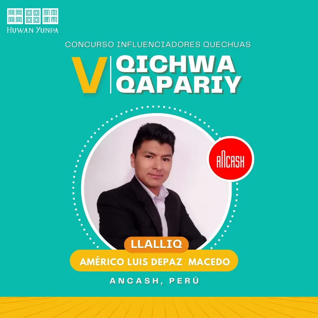 📣𝗩 𝗖𝗼𝗻𝗰𝘂𝗿𝘀𝗼 𝗱𝗲 𝗤𝗶𝗰𝗵𝘄𝗮 𝗤𝗮𝗽𝗮𝗿𝗶𝘆
Con gran alegría anunciamos a los dos ganadores de la V edición del Concurso de Influenciadores Quechuas de este año. Ellos son:

1. Janeth Beatriz Otavalo Quinchiguango
2. Américo Depaz Macedo
#llalliqkuna #concurso #quechua