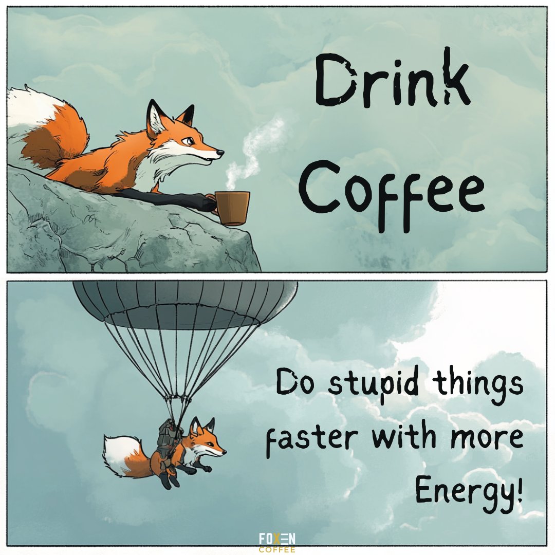 FoxenCoffee's tweet photo. Ignorance is bliss, so I jumped off a cliff! 🦊☕ https://t.co/VkKfJkRWsb