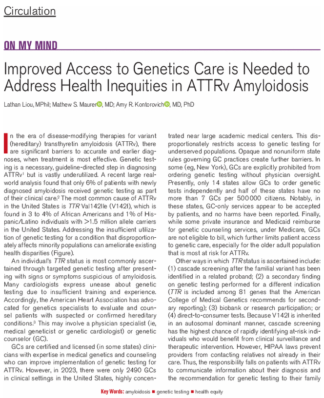 Excited to share our article in <a href="/CircAHA/">Circulation</a> where we discuss the importance of increasing #HealthEquity in #Genetics care for cardiac amyloidosis 🧬🫀. Thread below for summarized key points! (1/n)

<a href="/GeneticHeartDoc/">Amy R. Kontorovich, MD, PhD</a> <a href="/MathewMaurer/">mathew.maurer</a>
