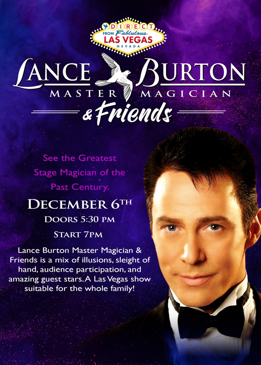 Straight Out of Las Vegas: Lance Burton is Coming to Lewiston!
