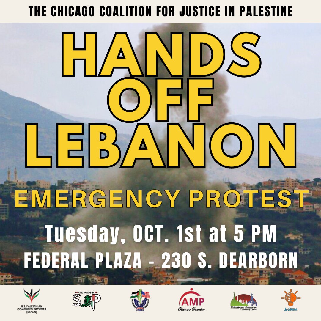 uspcn's tweet photo. CHICAGO: EMERGENCY RALLY TOMORROW AT 5 PM. NO TO ISRAELI INVASION OF LEBANON! STOP THE GENOCIDE NOW!

#HandsOffLebanon
#GazaGenocide https://t.co/VREXIsc46m