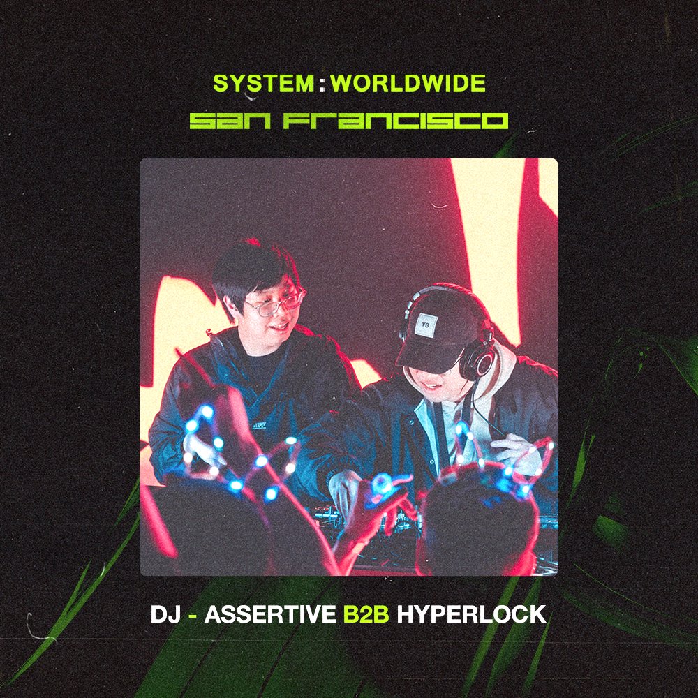 wearevexra's tweet photo. Assertive & HYPERLOCK are bringing back their intense B2B energy this weekend at SYSTEM WORLDWIDE: San Francisco! #SWSF
TICKETS: https://t.co/FpjrP9f66q