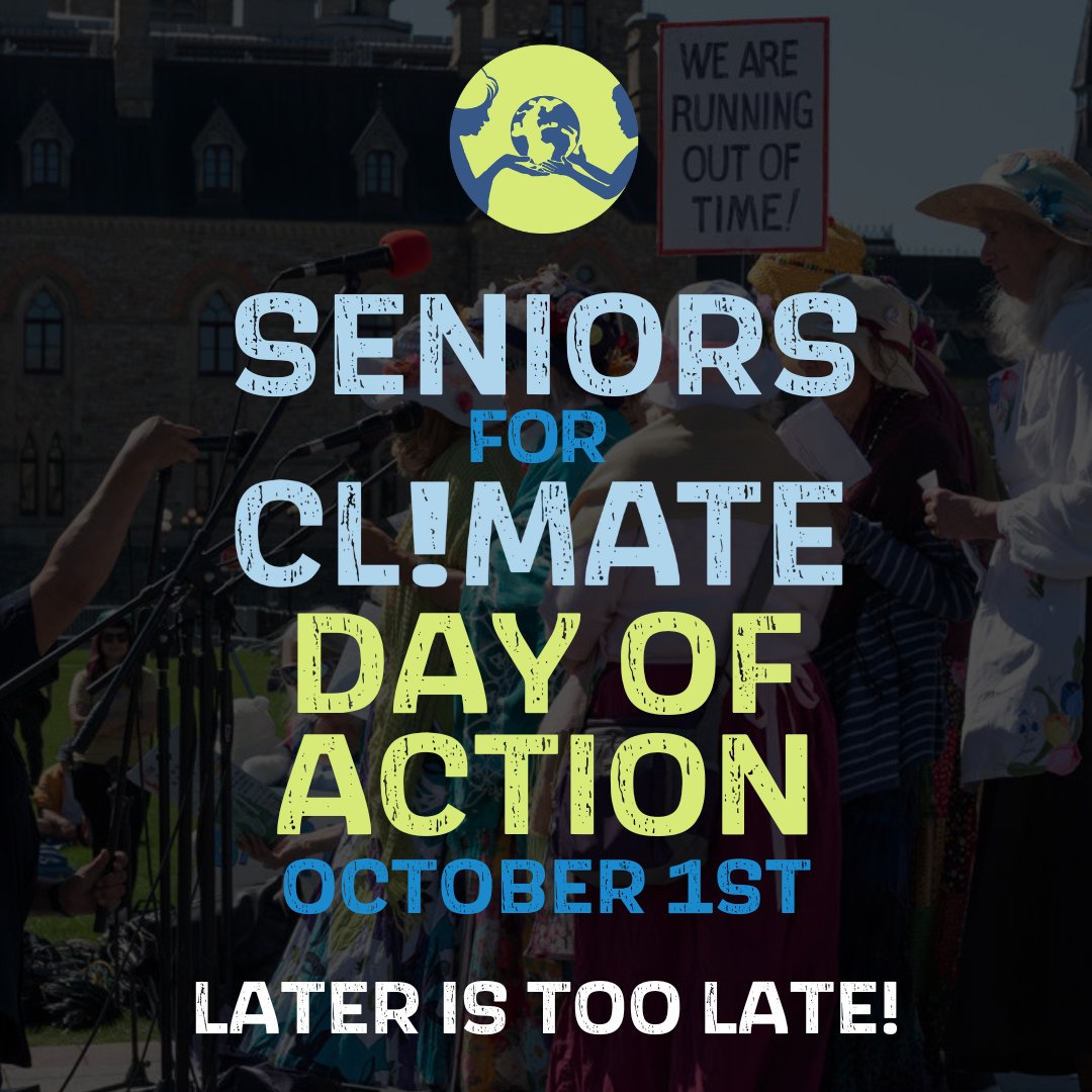 DavidSuzukiFDN's tweet image. Tomorrow! Join seniors across Canada for a day of climate action this fall. 📢

You can find and join a local action here: seniorsforclimate.org 

#LaterIsTooLate #SeniorsForClimate #NationalSeniorsDayCAN @ClimateSeniors